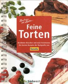 Feine Torten : Berühmte Klassiker und neue Kreationen
