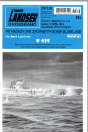 U 425. Das Schicksal eines Eismeer-Unterseebootes. Neuauflage 