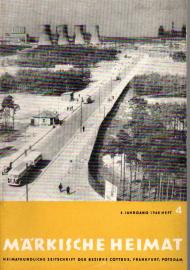 Märkische Heimat. Heimatkundliche Zeitschrift der Bezirke Cottbus, Frankfurt, Potsdam 4.Jg. 1960, Heft 4