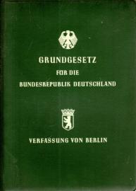 Grundgesetz für die Bundesrepublik Deutschland - Verfassung von Berlin