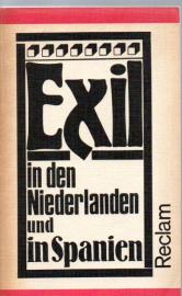 Exil in den Niederlanden und in Spanien