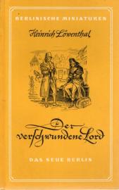 Der verschwundene Lord - Berichte über Kriminalfälle aus dem alten Berlin [II. Teil]