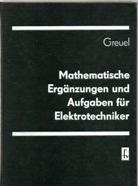 Mathematische Ergänzungen und Aufgaben für Elektrotechniker