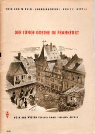 Der junge Goethe in Frankfurt