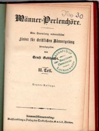 Männer-Perlenchöre. Eine Sammlung auserwählter Lieder für christlichen Männergesang. II. Teil.
