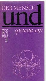 Der Mensch und der Mensch : Sentenzen u. Aphorismen