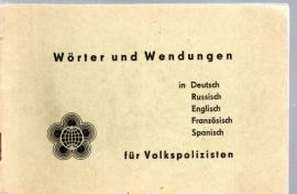 Wörter und Wendungen in Deutsch, Russisch, Englisch, Französisch, Spanisch für Volkspolizisten 
