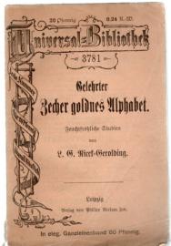 Gelehrter Zecher goldenes Alphabet . Feuchtfröhliche Studien