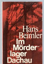 Im Mörderlager Dachau. Vier Wochen in den Händen der braunen Banditen.
