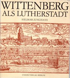 Wittenberg als Lutherstadt