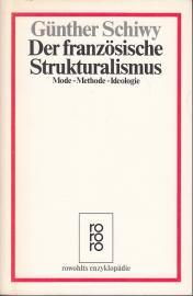 Der französische Strukturalismus: Mode, Methode, Ideologie