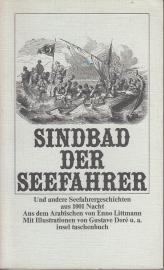 Die Geschichte von Sindbad dem Seefahrer sowie von der Messingstadt und von Abu Mohammed dem Faulpelz.