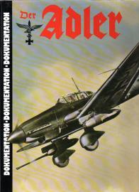 Der Adler 1943/44: Dokumentation Eine kommentierte auswahl abgeschlossener, völlig unveränderter Beiträge aus der Propaganda-Zeitschrift der deutschen Luftwaffe Band 5
