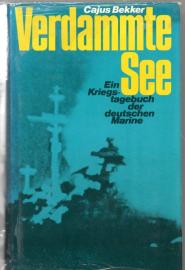 Verdammte See : Ein Kriegstagebuch der deutschen Marine 