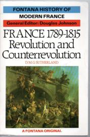 France, 1789-1815: Revolution and Counterrevolution