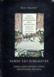 Albert Leo Schlageter : Leben und Sterben eines deutschen Patrioten 