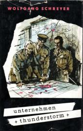 Unternehmen Thunderstorm : Roman 