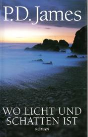 Wo Licht und Schatten ist . Roman 