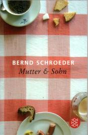 Mutter & Sohn: Erzählung