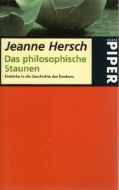 Das philosophische Staunen. Einblicke in die Geschichte des Denkens