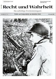 Recht und Wahrheit. Das aufrichtige Zweimonatsmagazin 22. Jg. Nr. 7+8 Recht und Wahrheit. Das aufrichtige Zweimonatsmagazin 22. Jg. Nr. 7+8