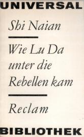Wie Lu Da unter die Rebellen kam.
