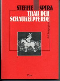 Trab der Schaukelpferde: Autobiographie 