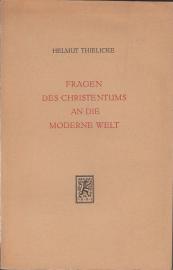 Fragen des Christentums an die moderne Welt : Untersuchungen zur geistigen und religiösen Krise des Abendlandes Fragen des Christentums an die moderne Welt : Untersuchungen zur geistigen und religiösen Krise des Abendlandes