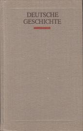 Deutsche Geschichte in einem Band. Ein Überblick Deutsche Geschichte in einem Band. Ein Überblick