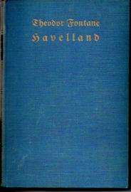 Wanderungen durch die Mark Brandenburg : Havelland. Die Landschaft um Spandau, Potsdam, Brandenburg.
