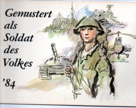 Gemustert als Soldat des Volkes '84