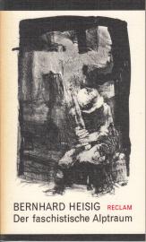 Der faschistische Alptraum. Lithographien und Texte