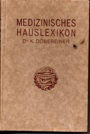 Medizinisches Hauslexikon der Krankheiten des Menschen und der dagegen anzuwendenden Mittel. Mit besonderer Berücksichtigung der bewährten Volks- und Hausmittel.,. Medizinisches Hauslexikon der Krankheiten des Menschen und der dagegen anzuwendenden Mittel. Mit besonderer Berücksichtigung der bewährten Volks- und Hausmittel.,.