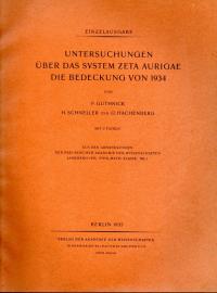 Untersuchungen über das System Zeta Aurigae. Die Bedeckung von 1934. Untersuchungen über das System Zeta Aurigae. Die Bedeckung von 1934.