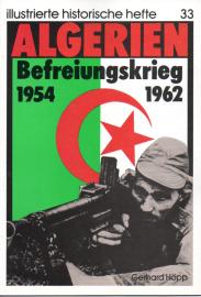 Algerien Befreiungskrieg 1954-1962 Algerien Befreiungskrieg 1954-1962