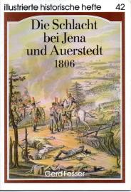 Die Schlacht bei Jena und Auerstedt 1806 Die Schlacht bei Jena und Auerstedt 1806