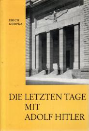 Die letzten Tage mit Adolf Hitler