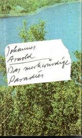 Das merkwürdige Paradies - Notizen aus Sibirien