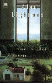 Und immer wieder die Zeit : Einstein's Dreams Roman