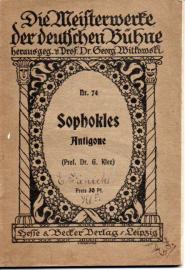 Sophokles Antigone - Deutsch in den Versmaßen der Urschrift