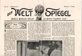 Der WELT SPIEGEL : Illustrierte Halbwochen-Chronik des Berliner Tageblatts Nr. 62 vom 1. Aug. 1903 Der WELT SPIEGEL : Illustrierte Halbwochen-Chronik des Berliner Tageblatts Nr. 62 vom 1. Aug. 1903