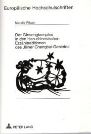 Der Ginsengkomplex in den Han-chinesischen Erzähltraditionen des Jiliner Changbai-Gebietes Der Ginsengkomplex in den Han-chinesischen Erzähltraditionen des Jiliner Changbai-Gebietes