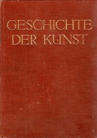 Geschichte der Kunst : Von der altchristlichen Zeit bis zur Gegenwart