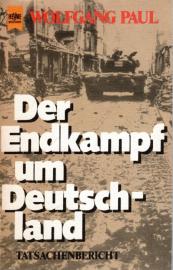 Der Endkampf um Deutschland : Tatsachenbericht 
