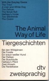 The Animal Way of Life Tiergeschichten: Englisch-Deutsch