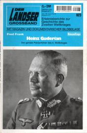 Heinz Guderian . Der geniale Panzerführer des II. Weltkrieges