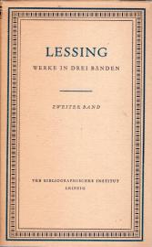 Lessing Werke in drei Bänden . Zweiter Band: Die Mittlere Epoche 1860-1770 Lessing Werke in drei Bänden . Zweiter Band: Die Mittlere Epoche 1860-1770