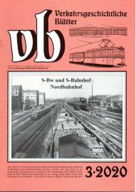 vb - Verkehrsgeschichtliche Blätter 47. Jhg., Nr. 3 / 2020 vb - Verkehrsgeschichtliche Blätter 47. Jhg., Nr. 3 / 2020