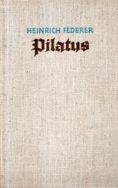 Pilatus: Eine Erzählung aus den Bergen