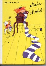 Meta Morfoß und Ein Märchen für Claudias Puppe